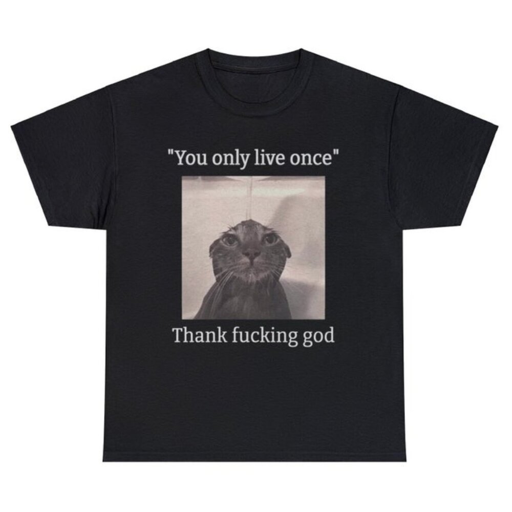 Funny Depressed Meme Cat Adult Unisex Shirt, Funny Cat Shirt